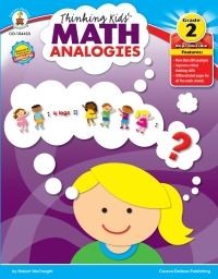 表紙画像: Thinking Kids’™ Math Analogies, Grade 2 9781936024186