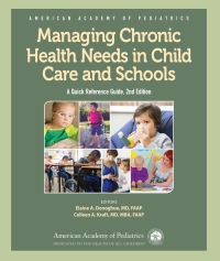 Cover image: Managing Chronic Health Needs in Child Care and Schools 2nd edition 9781610021753