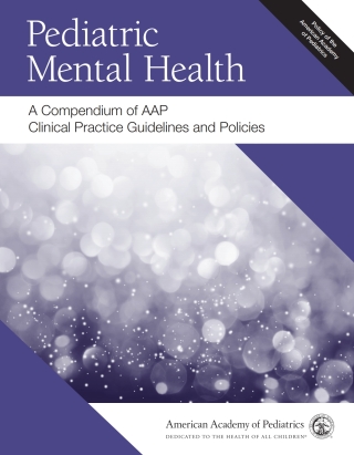 Titelbild: Pediatric Mental Health: A Compendium of AAP Clinical Practice Guidelines and Policies 9781610023641