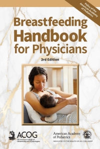 Omslagafbeelding: Breastfeeding Handbook for Physicians 3rd edition 9781610024426