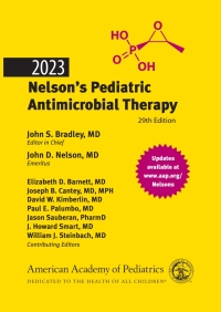 Cover image: 2023 Nelson’s Pediatric Antimicrobial Therapy 29th edition 9781610026505