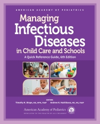 Imagen de portada: Managing Infectious Diseases in Child Care and Schools 6th edition 9781610026598