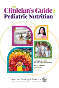 Omslagafbeelding: The Clinician's Guide to Pediatric Nutrition 1st edition 9781610026611