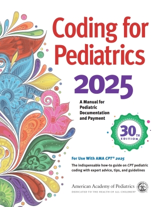 Cover image: Coding for Pediatrics 2025 30th edition 9781610027496