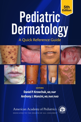 表紙画像: Pediatric Dermatology: A Quick Reference Guide 5th edition 9781610027779