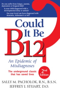 صورة الغلاف: Could It Be B12? 2nd edition 9781884995699