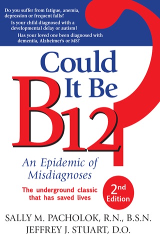 Cover image: Could It Be B12? 2nd edition 9781884995699