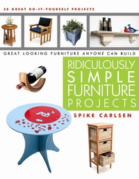 表紙画像: Ridiculously Simple Furniture Projects 9781610350044