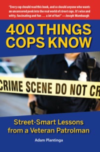 Omslagafbeelding: 400 Things Cops Know 9781610352178