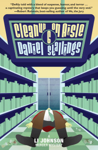 Cover image: Cleanup on Aisle Six 9781610353434