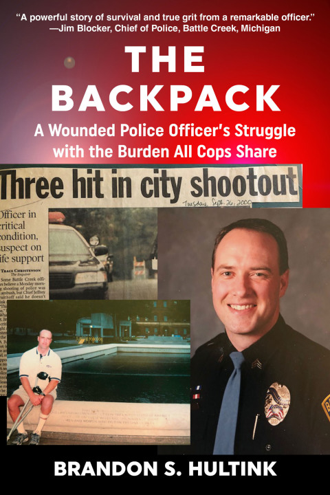 The Backpack : A Wounded Police Officer’s Struggle with the Burden All Cops Share - FULL INSTANT DOWNLOAD | PDF DOCX EPUB