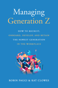 表紙画像: Managing Generation Z 9781610354004