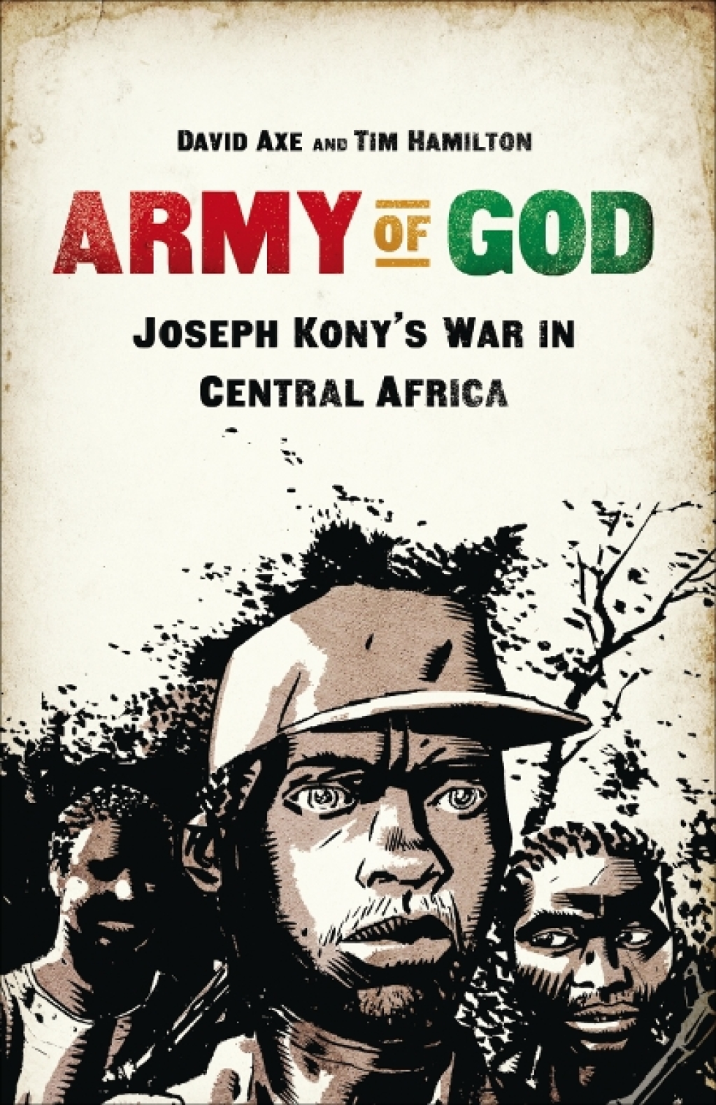 Army of God Joseph Kony’s War in Central Africa
