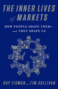 Cover image: The Inner Lives of Markets 9781610394932