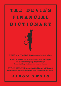 Cover image: The Devil's Financial Dictionary 1st edition 9781610396066