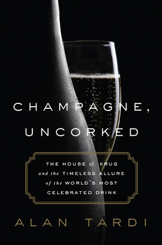 Cover image: Champagne, Uncorked 1st edition 9781610396899