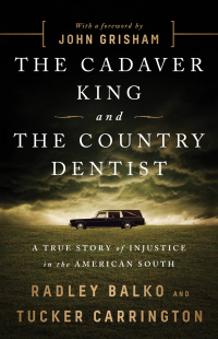 Cover image: The Cadaver King and the Country Dentist 1st edition 9781610396912