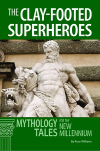 Cover image: Clay-Footed SuperHeroes 1st edition 9780865167193