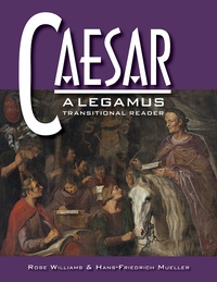 Cover image: Caesar LEGAMUS A Transitional Reader 1st edition 9780865167339