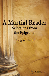 Omslagafbeelding: A Martial Reader: Selections from the Epigrams 1st edition 9780865167049