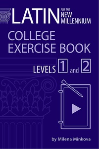 Immagine di copertina: Latin for the New Millennium College Exercise Book for Levels 1 and 2 1st edition 9780865167810