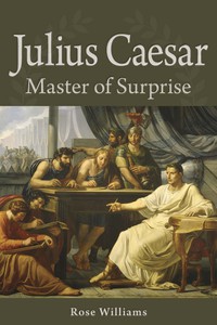 Omslagafbeelding: Julius Caesar Master of Surprise 1st edition 9780865168008