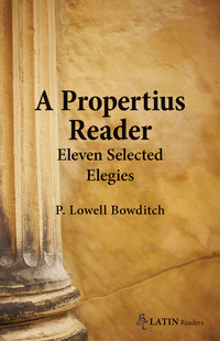 Titelbild: A Propertius Reader: Eleven Selected Elegies 1st edition 9780865167230
