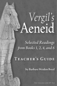 صورة الغلاف: Vergil's Aeneid Selected Readings from Books 1, 2, 4, and 6 Teacher's Guide 1st edition 9780865167667