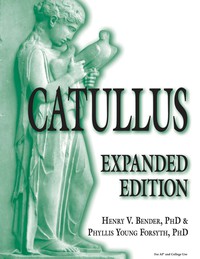 صورة الغلاف: Catullus Expanded Edition 1st edition 9780865166035