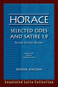 Titelbild: Horace: selected odes and Satire 1.9, Revised 2nd edition 9780865166080