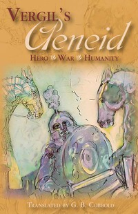 Imagen de portada: Vergil's Aeneid: Hero - War - Humanity 1st edition 9780865165960