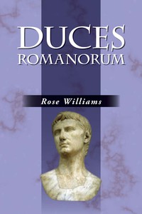 Omslagafbeelding: Duces Romanorum: Roman Profiles in Courage 1st edition 9780865166929
