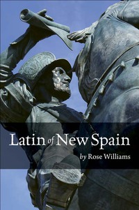 Imagen de portada: Latin of New Spain 1st edition 9780865168336