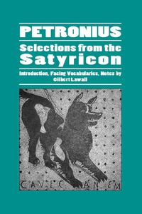 表紙画像: Petronius Selections from Satyricon 1st edition 9780865162884