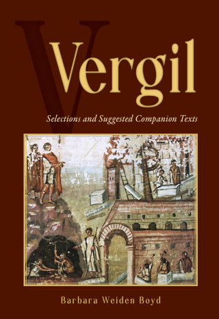 Titelbild: Vergil: Selections and Suggested Companion Texts 1st edition 9780865168909