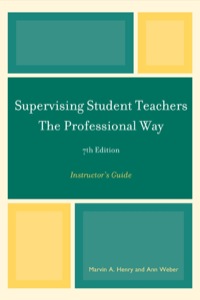 Cover image: Supervising Student Teachers The Professional Way 7th edition 9781610480307
