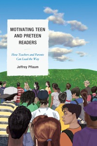 表紙画像: Motivating Teen and Preteen Readers 9781610480321