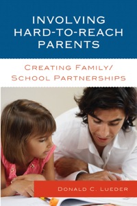 Imagen de portada: Involving Hard-to-Reach Parents 9781610480475