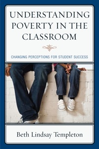 Imagen de portada: Understanding Poverty in the Classroom 9781610483636