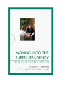 Cover image: Moving into the Superintendency 9781610484367