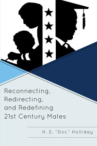 Imagen de portada: Reconnecting, Redirecting, and Redefining 21st Century Males 9781610484756