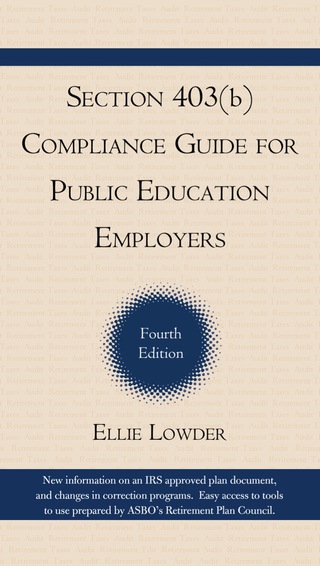 Cover image: Section 403(b) Compliance Guide for Public Education Employers 4th edition 9781610485029