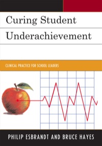 Cover image: Curing Student Underachievement 9781610485364
