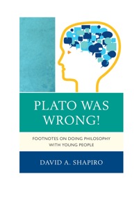 صورة الغلاف: Plato Was Wrong! 9781610486187