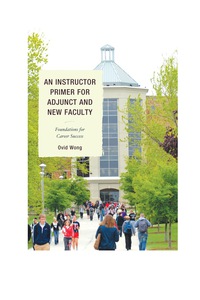 Imagen de portada: An Instructor Primer for Adjunct and New Faculty 9781610486491