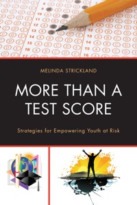 Cover image: More than a Test Score 9781610487054