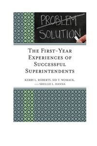 Titelbild: The First-Year Experiences of Successful Superintendents 9781610487085