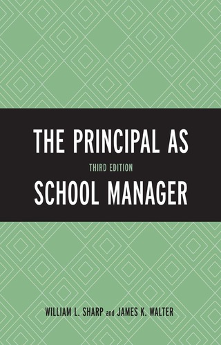 صورة الغلاف: The Principal as School Manager 3rd edition 9781610487696