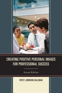 Imagen de portada: Creating Positive Images for Professional Success 2nd edition 9781610487764
