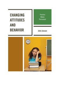 Cover image: Changing Attitudes and Behavior 9781610488037